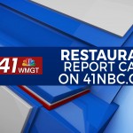 restaurant report card food service inspection scores health safety ratings 41nbc macon warner robins dublin middle georgia central