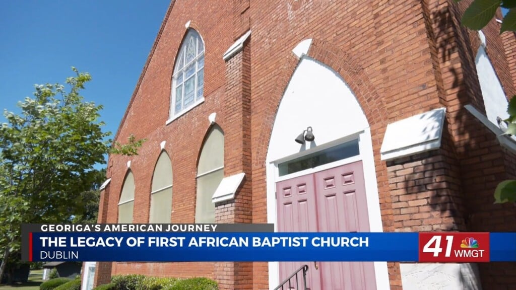 Georgia’s American Journey: First African Baptist Church In Dublin