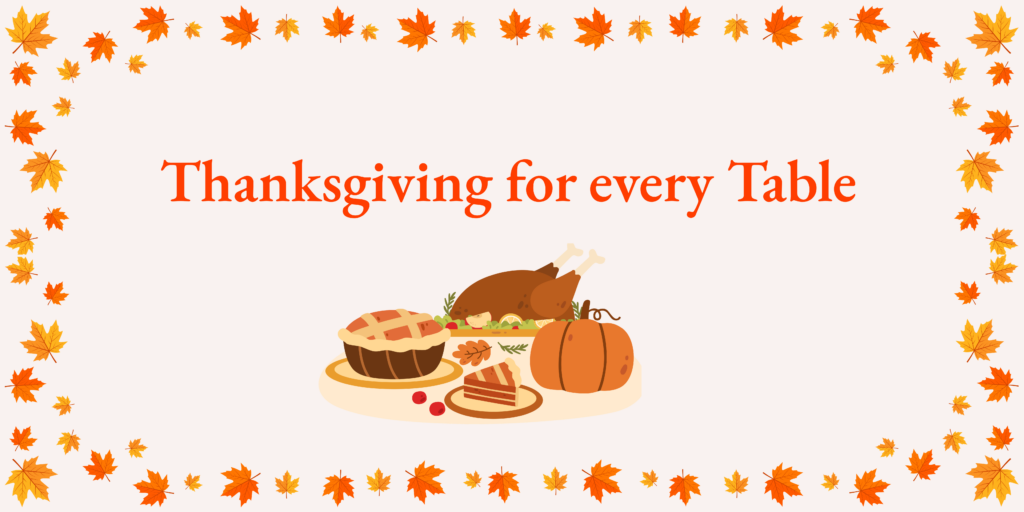 Thanksgiving for every Table Banner Thanksgiving For Every Table Banner