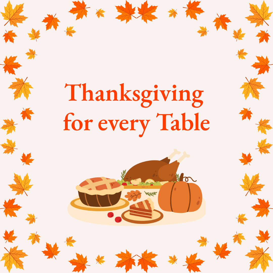 Thanksgiving for every Table
