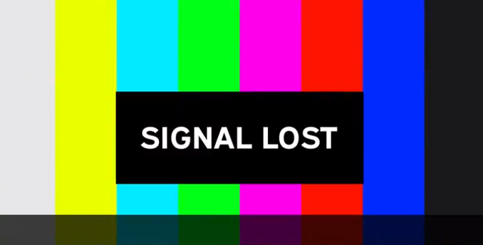 Signal Lost