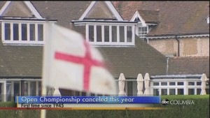 Open Championship Cancelled Because Of Coronavirus