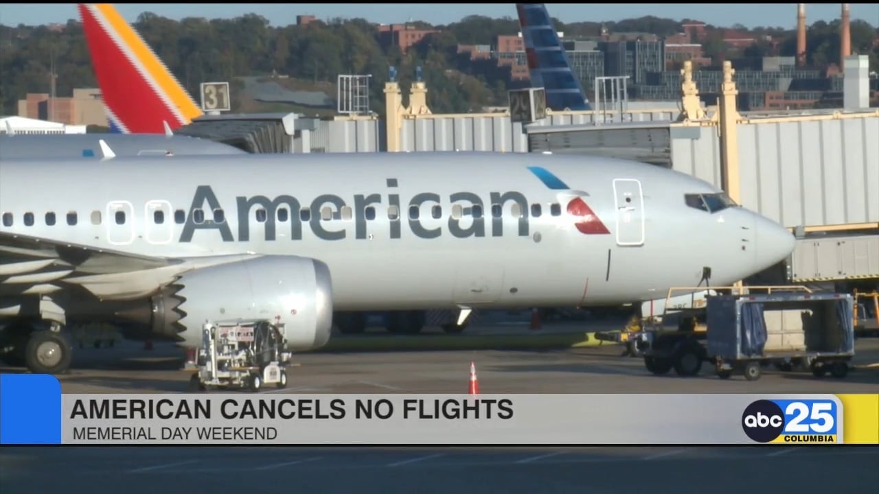 American Airlines cancels no flights over Memorial Day ABC Columbia
