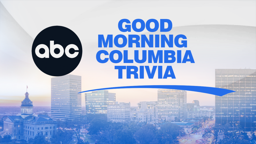 Good Morning Columbia Trivia