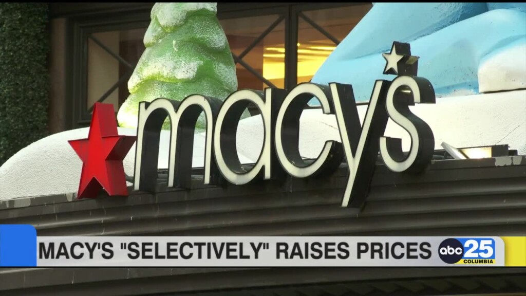 Macy's "selectively" Raising Prices