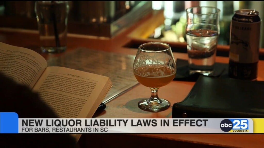 New Liquor Liability Laws In Effect In Sc