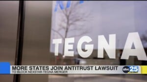 More States Join Anti Trust Lawsuit To Block Nexstar Tegna Merger