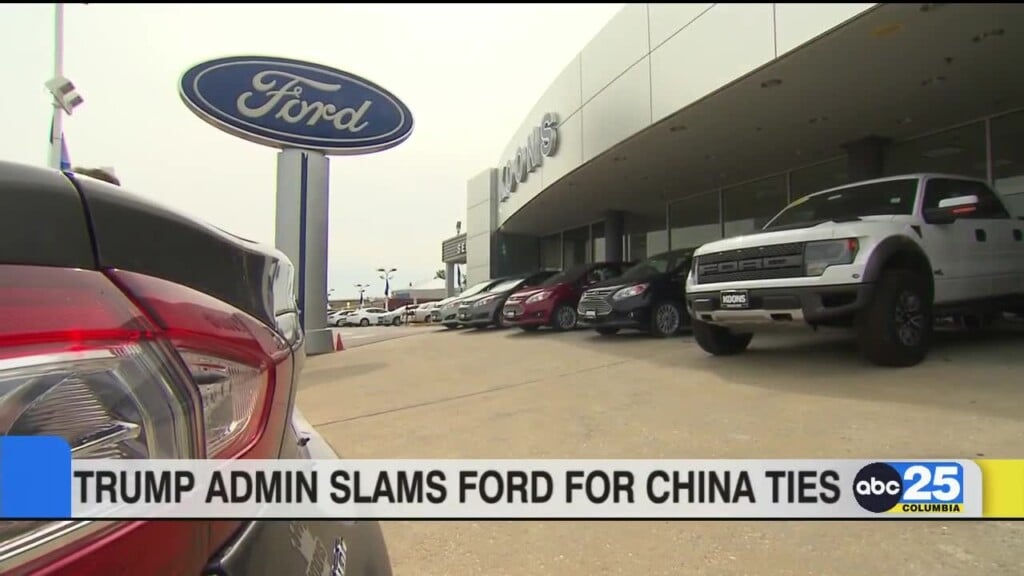 Trump Administration Slams Ford For China Ties