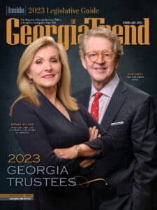 Georgia Trend February 2023 Georgia Trustees Donna Hyland Dan Amos