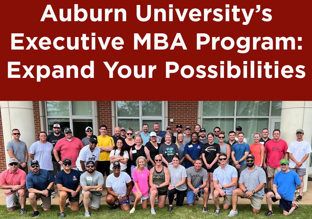Auburn University’s Executive MBA Program Expand Your Possibilities