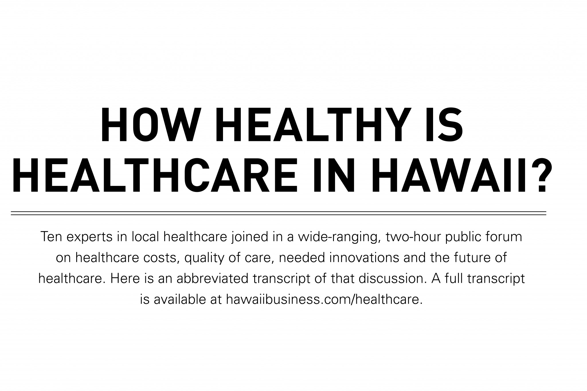 How Healthy is Healthcare in Hawaii? Hawaii Business Magazine