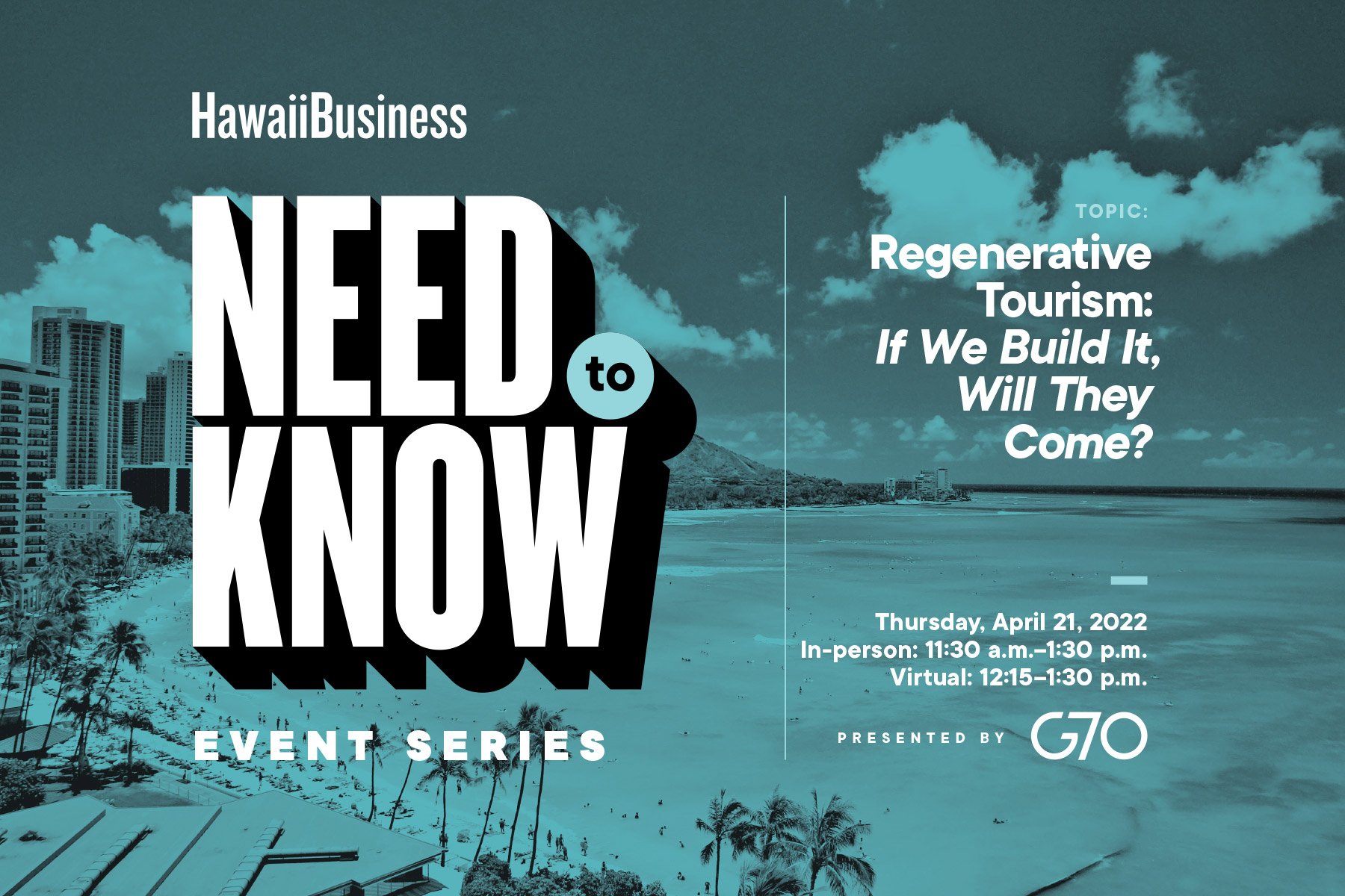 Need to Know Event Series 2022 Regenerative Tourism Hawaii Business