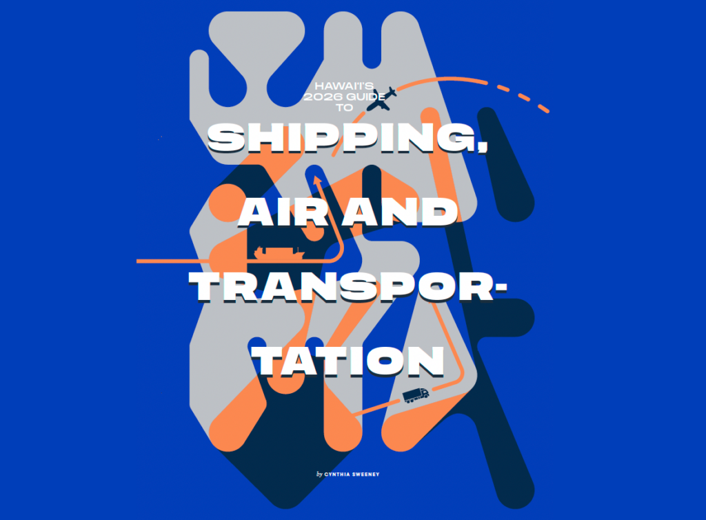 Hero Hawaiis 2026 Guide To Shipping Air And Transportation
