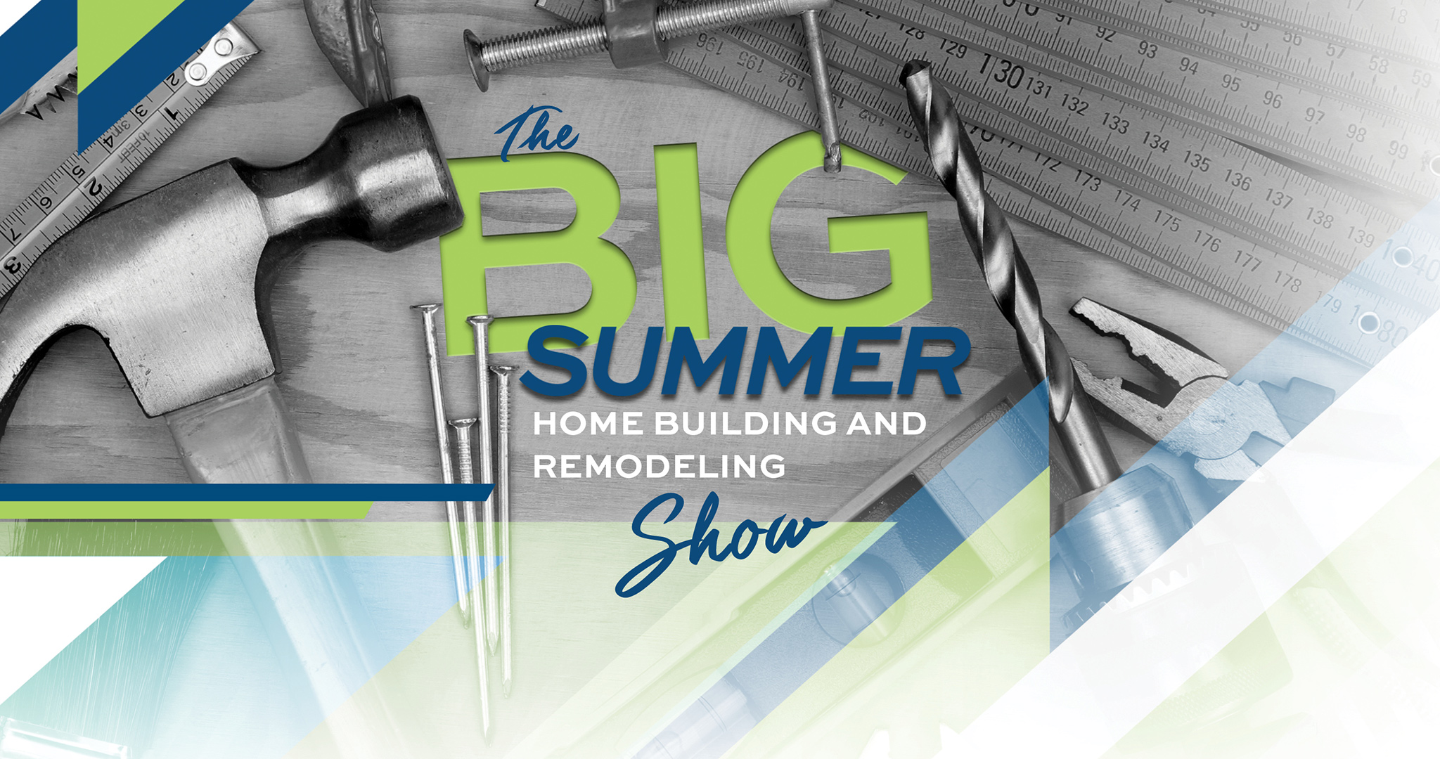 Your Guide to the 2019 Big Summer Home Building & Remodeling Show