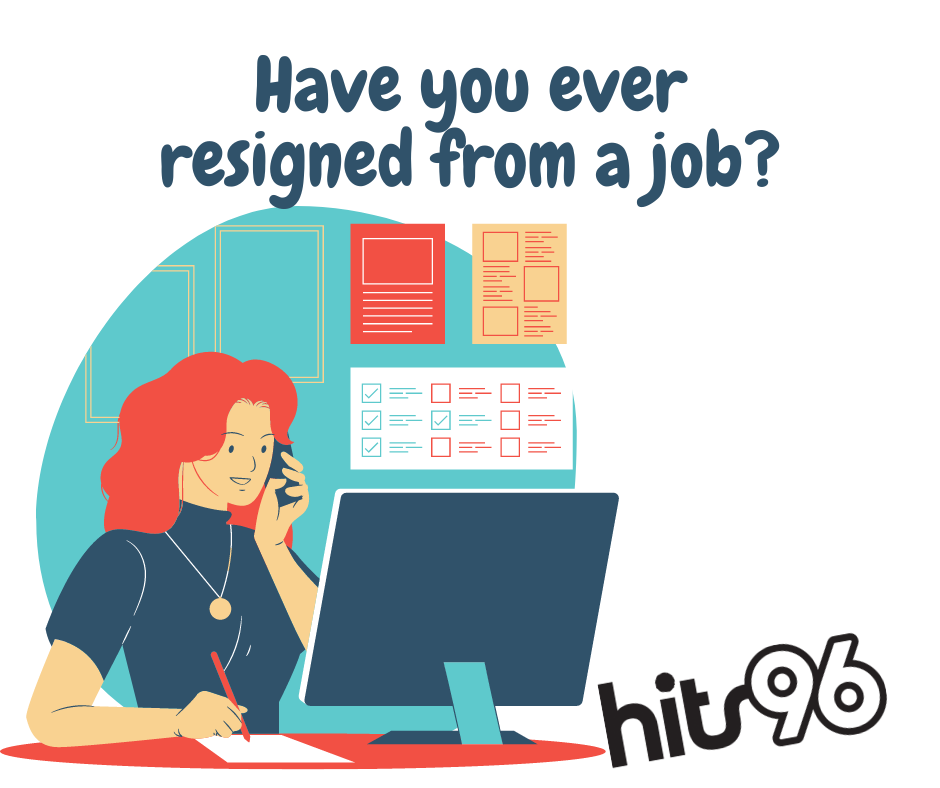 Have You Ever Resigned From A Job