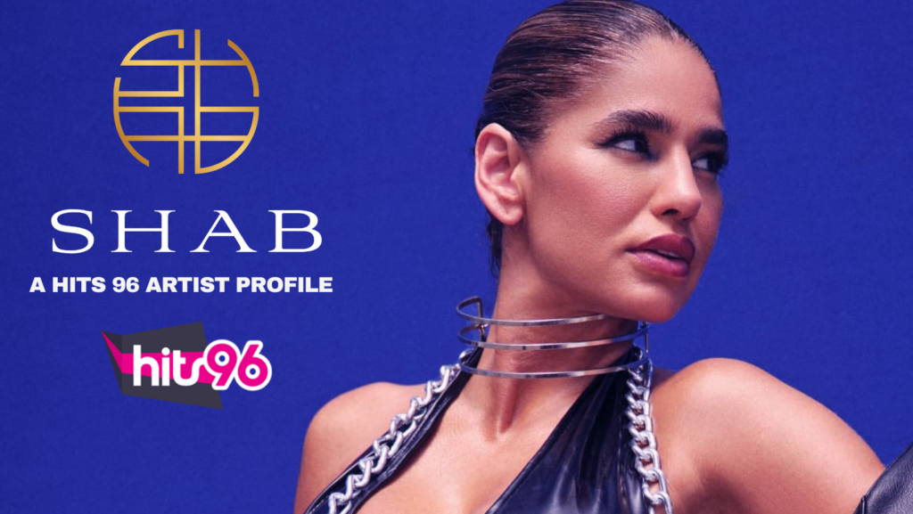 Shab: A Hits 96 Artist Profile