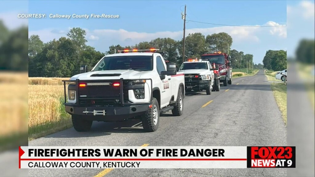 Calloway County Fire Rescue Warns Of Fire Danger