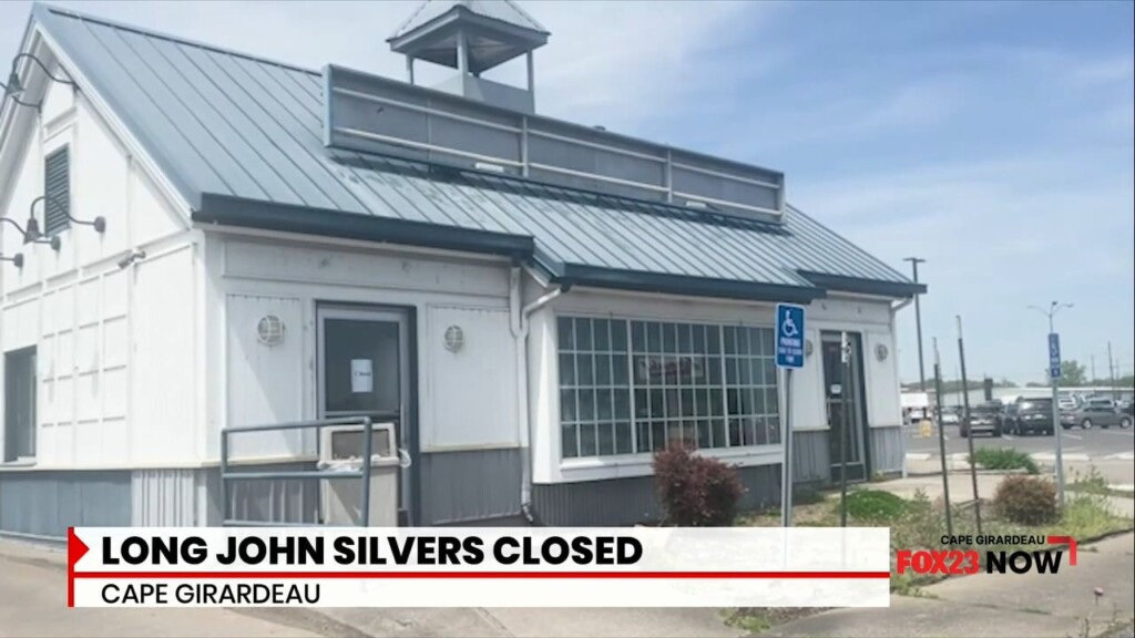 Long John Silver's In Cape Girardeau Closed