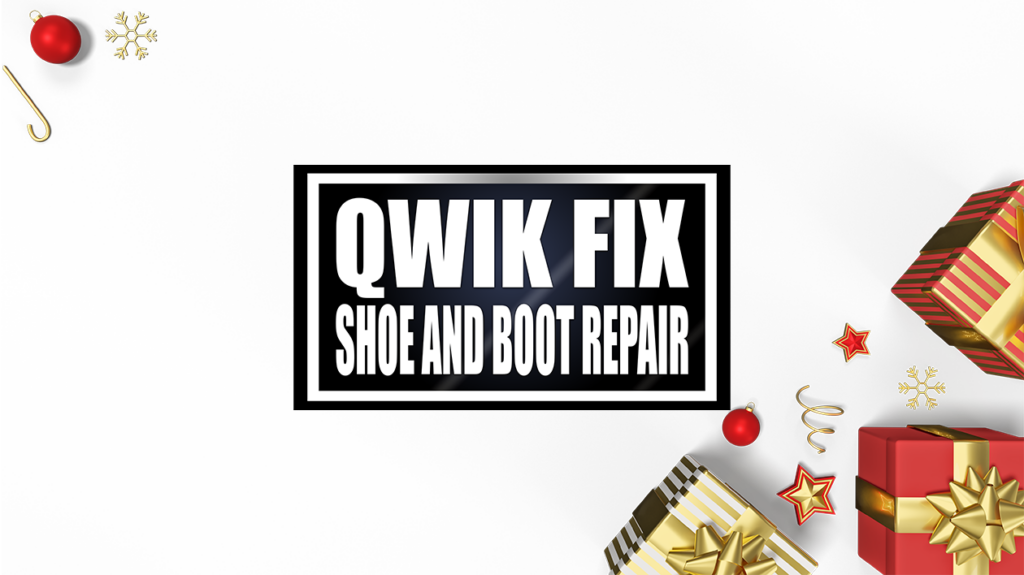Qwick Fix Shoe Boot Repair Xmas