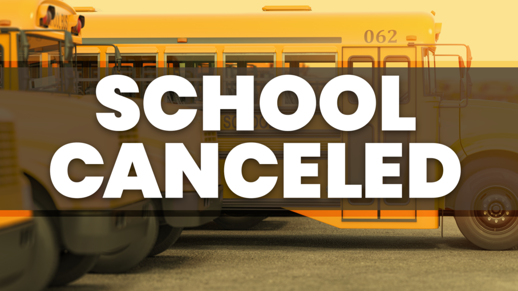 School Canceled 9p News