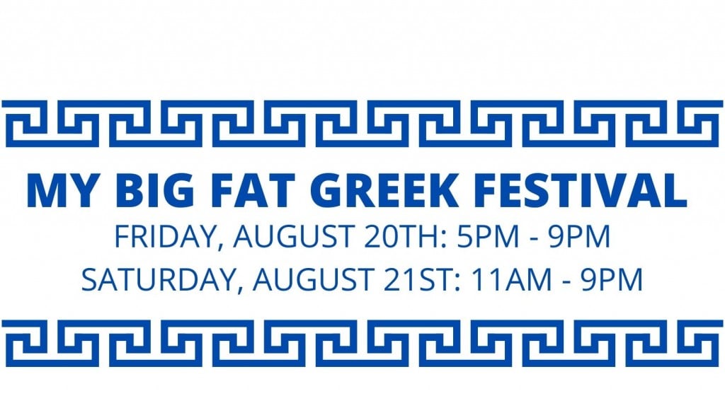 My Big Fat Greek Festival