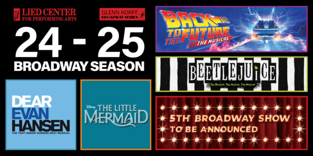 Lied Center Announces 'Back To The Future,' 'Little Mermaid' And More ...