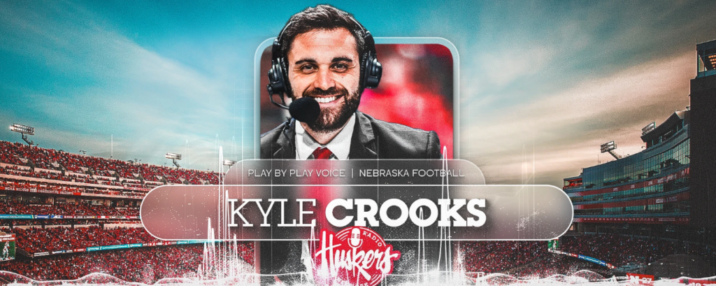 Nebraska Athletics Names Kyle Crooks As New Play By Play Voice Of Husker Football