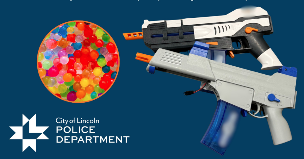 Lincoln Police Warns Community Of Illegal Water Pellet Guns Within City Limits As Summer Approaches