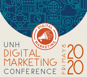 2020 UNH Digital Marketing Conference @ University of New Hampshire | | |