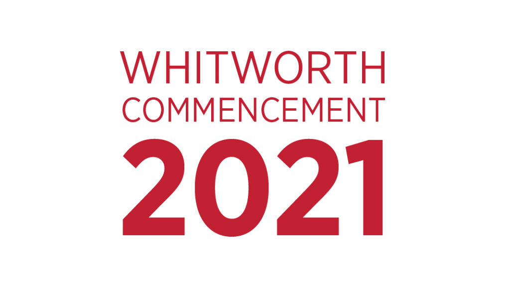 Whitworth Commencement 2021