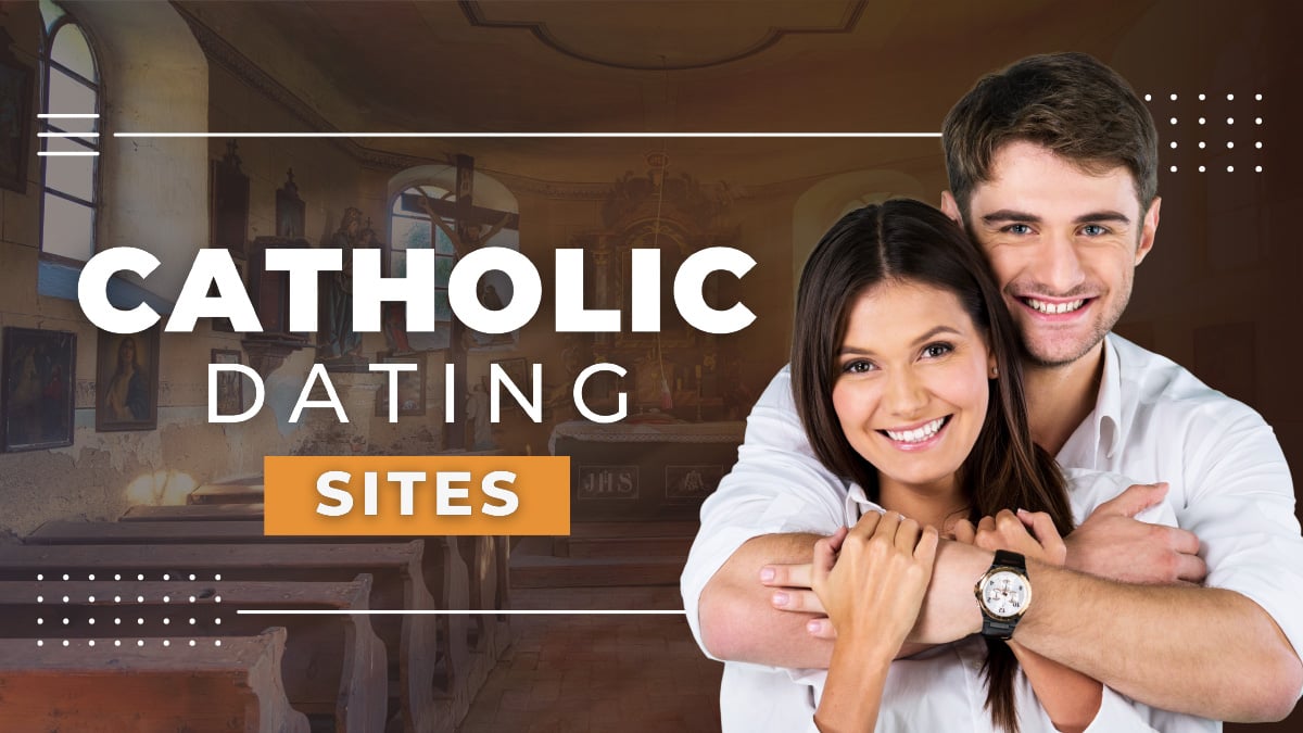 8 Best Catholic Dating Sites to Seek Love from the Catholic Faith (2025 ...