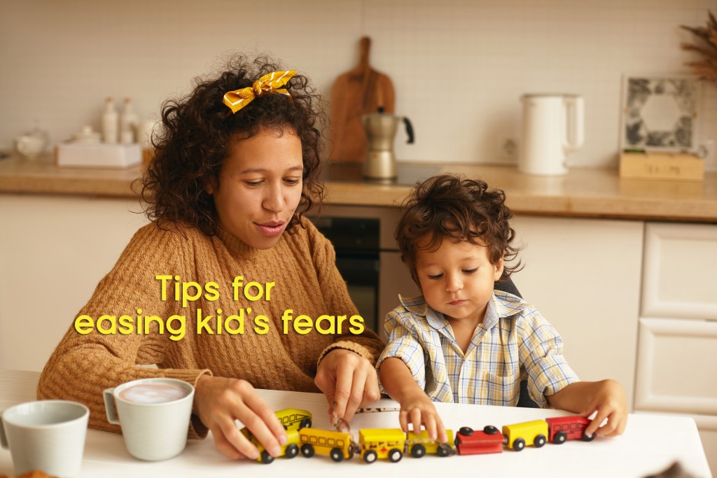Tips for easing kid's fears