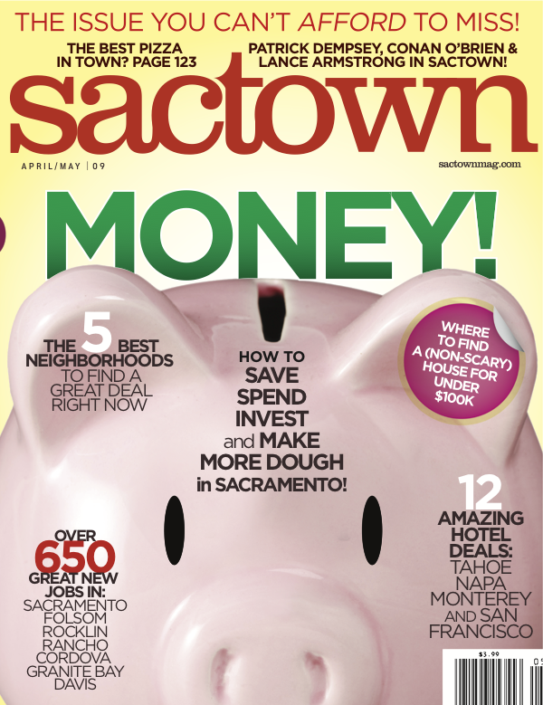 Sactown Magazine April-May 2009 - Sactown Magazine