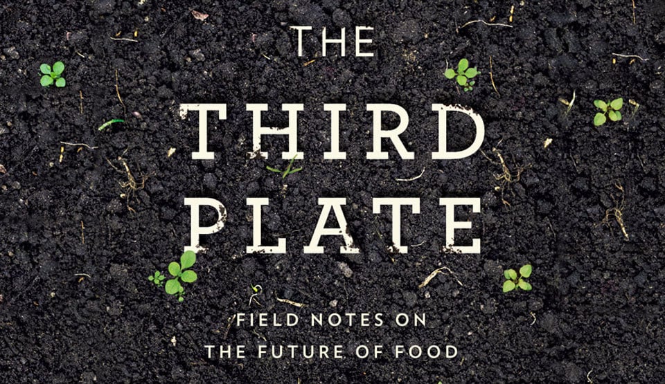 The Third Plate Dan Barber