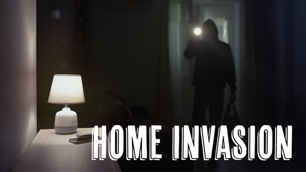 Home Invasion