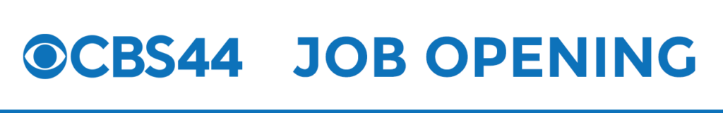 Cbs44 Jobopening