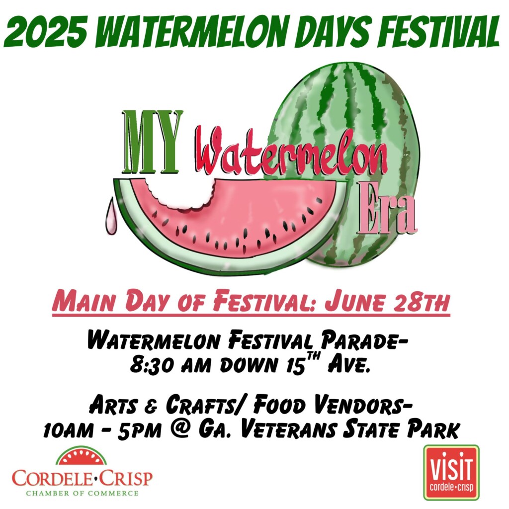 Cordele Crisp Chamber 76th Annual 2025 Watermelon Days Festival My Watermlelon Era