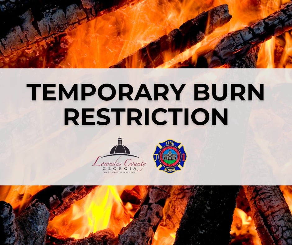 Lowndes Co Ema Fire Rescue Temporary Burn Restriction