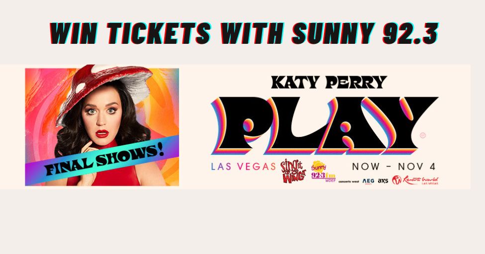 Win Tickets With Sunn Katy Perry
