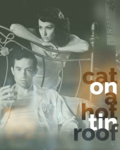 Cat On A Hot Tin Roof @ Kansas City Repertory Theatre | Kansas City | Missouri | United States