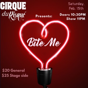 Cirque Du Risque: Love Bites @ The Comedy Club of Kansas City | Kansas City | Missouri | United States