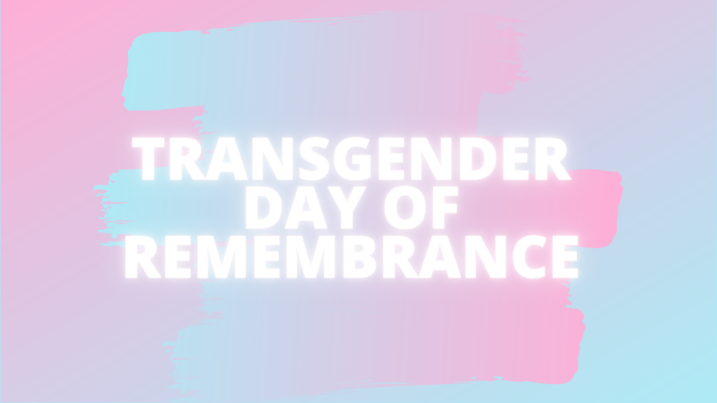 Trans Day Of Remembrance