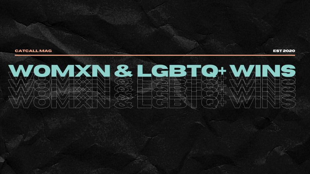 Womxn & Lgbtq+ Wins