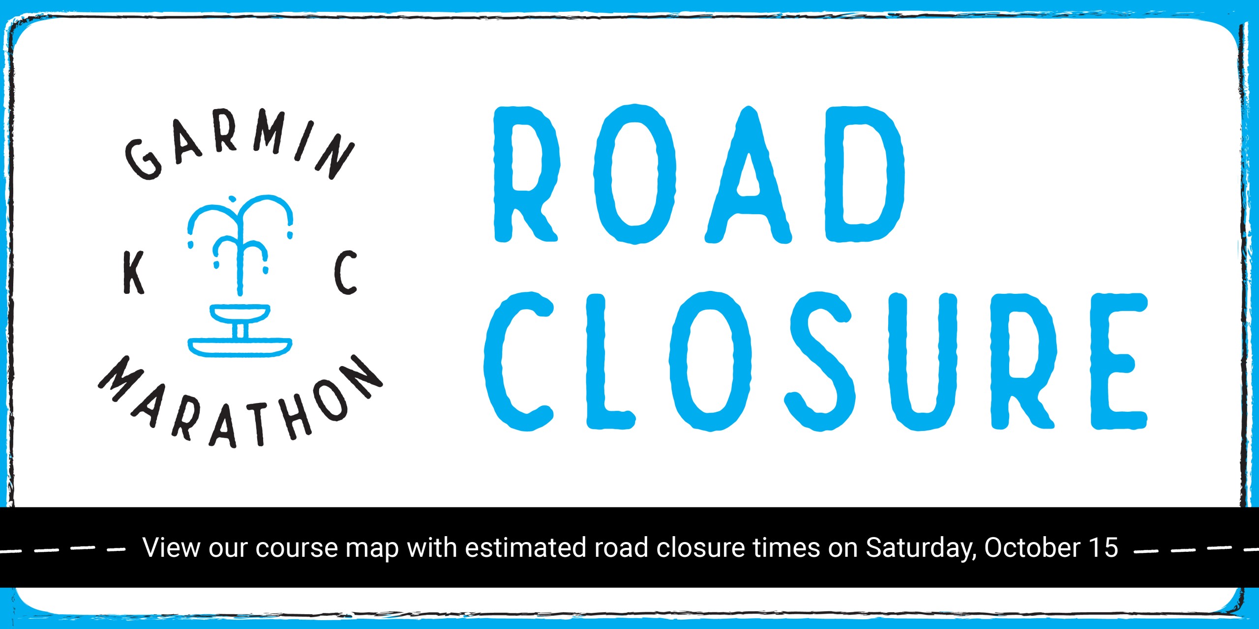 KC Marathon Road Closure Notice