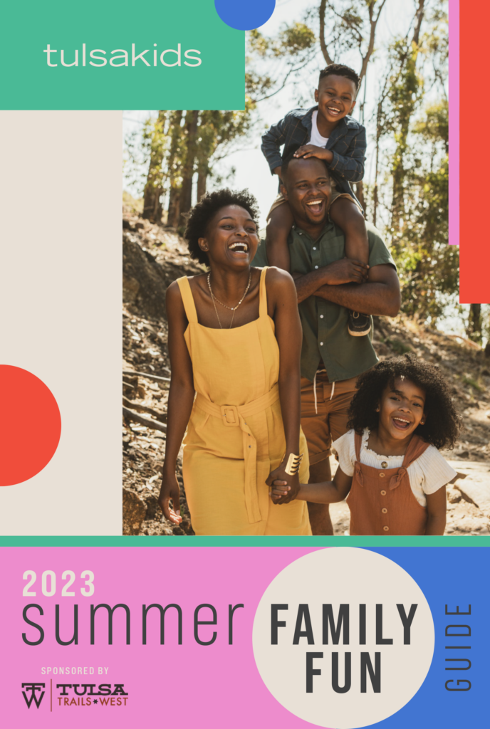 Tulsakids 2023 Summer Family Fun Guide 1
