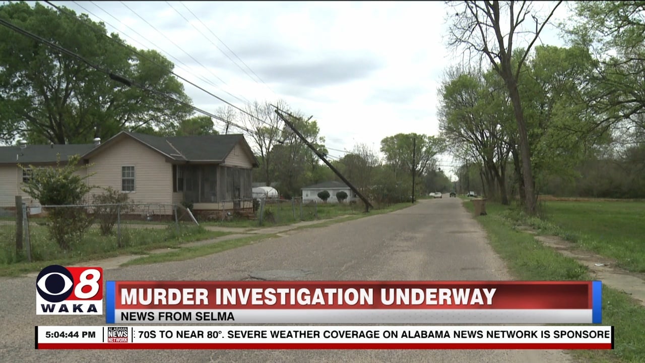 Selma Police Investigating Man's Apparent Murder - WAKA 8