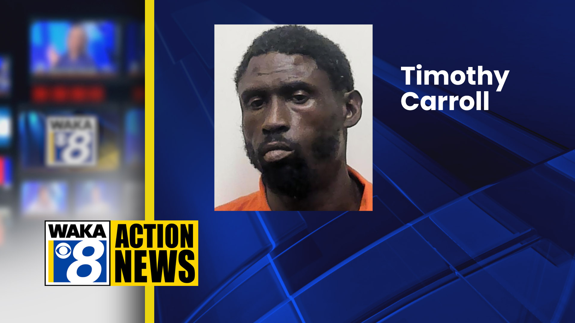 Man charged with Montgomery Dollar Tree burglary WAKA 8