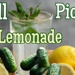 Dill Pickle Lemonade