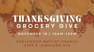 Englewood Baptist Church Thanksgiving Give