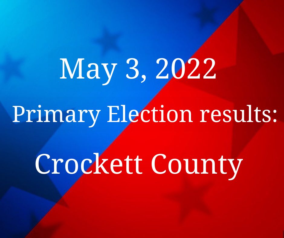 May 3 2022 Election Results Crockett County